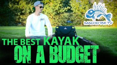 The Best kayak on a budget!