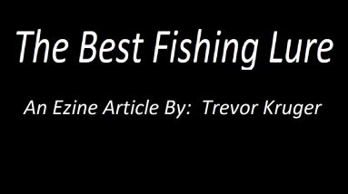 Gifts For Fishermen The Best Fishing Lure