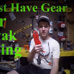 Must Have Gear for Kayak Fishing!!!